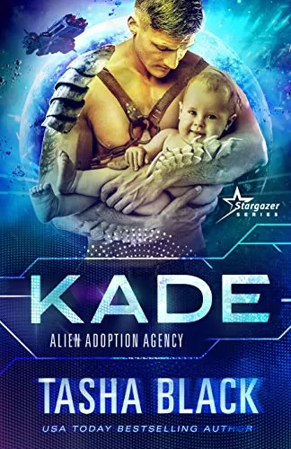 Kade (Alien Adoption Agency #2) by Tasha Black