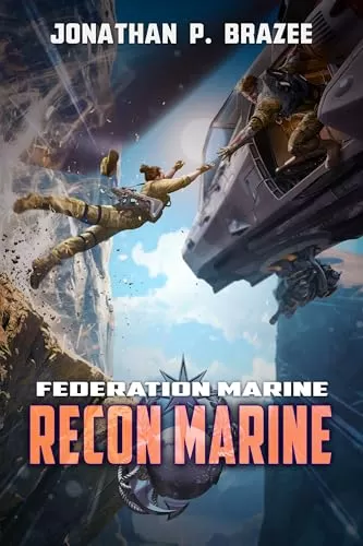 Federation Marine 10: Recon Marine (Federation Marine #10) by Jonathan P. Brazee