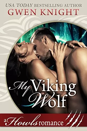 My Viking Wolf: Howls Romance (A Viking Wolf Romance #1) by Gwen Knight