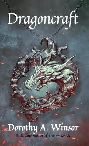 Dragoncraft by Dorothy A. Winsor