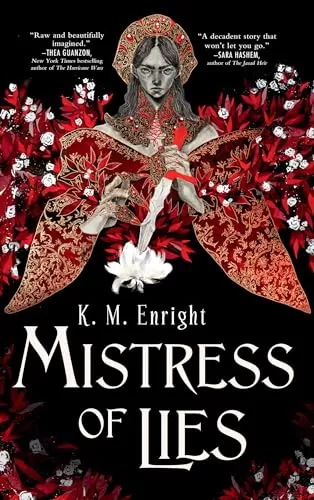 Mistress of Lies (The Age of Blood #1) by K. M. Enright