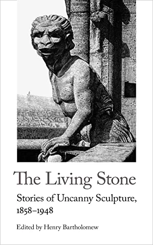 The Living Stone (Handheld Weirds #9) by Henry Bartholomew