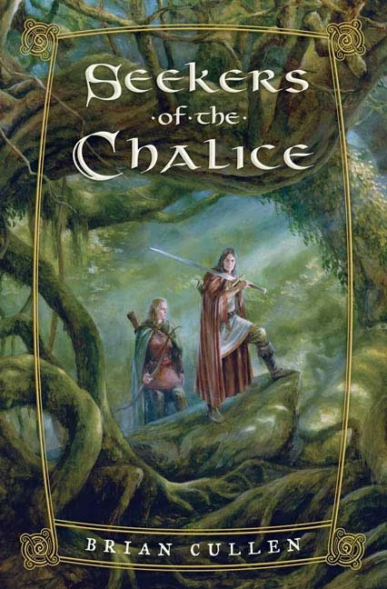 Seekers of the Chalice (Seekers Trilogy #1) by Brian Cullen