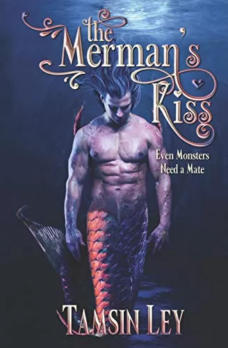 The Merman's Kiss: A Mates for Monsters Novella (Mates for Monsters Series #1) by Tamsin Ley