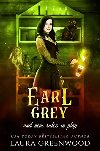Earl Grey And New Rules In Play (Cauldron Coffee Shop #8) by Laura Greenwood