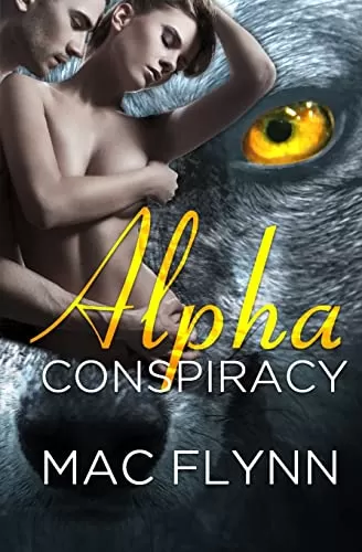 Alpha Conspiracy (Alpha Blood #2) by Mac Flynn