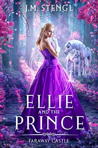 Ellie and the Prince: A Cinderella Romance (Faraway Castle #1) by J.M. Stengl