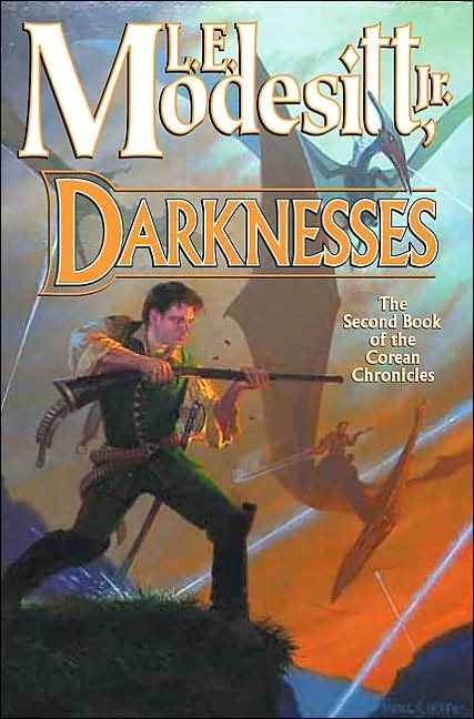Darknesses (Corean Chronicles #2) by L. E. Modesitt, Jr.