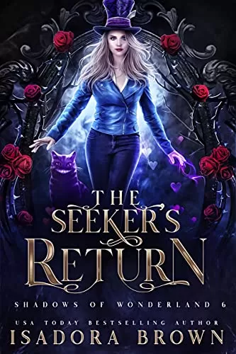 The Seeker's Return (Shadows of Wonderland #6) by Isadora Brown