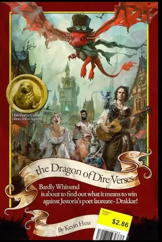 The Dragon of Dire Verses (The Trials of Bardly Whitsend #1) by Kevin Hess