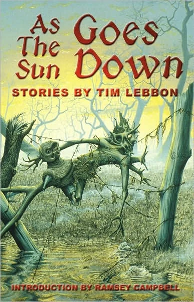 As the Sun Goes Down by Tim Lebbon