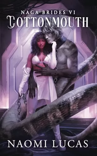 Cottonmouth (Naga Brides #6) by Naomi Lucas