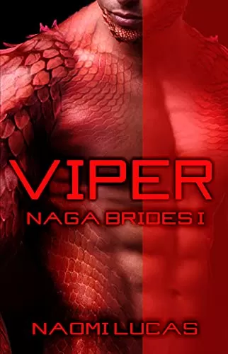 Viper (Naga Brides #1) by Naomi Lucas