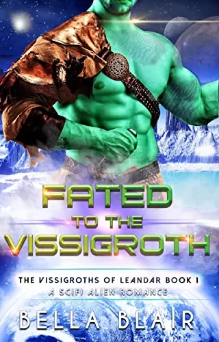 Fated to the Vissigroth