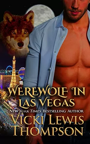 Werewolf in Las Vegas (Wild About You #6) by Vicki Lewis Thompson