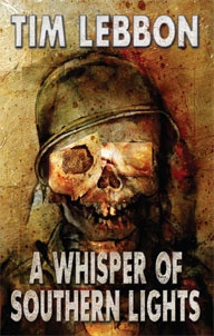 A Whisper of Southern Lights (Assassin Series #3) by Tim Lebbon