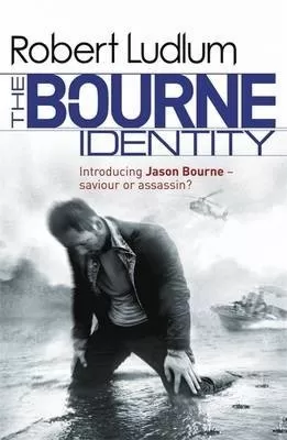 The Bourne Identity (Jason Bourne #1) by Robert Ludlum