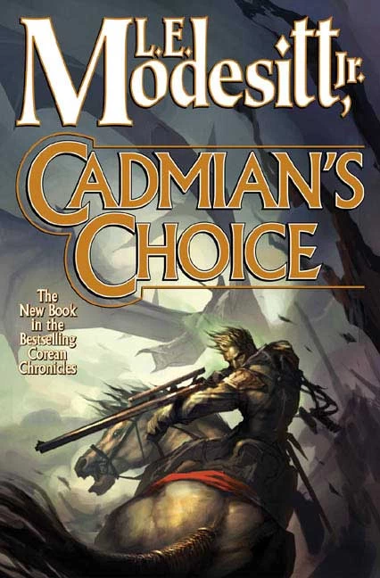 Cadmian's Choice (Corean Chronicles #5) by L. E. Modesitt, Jr.