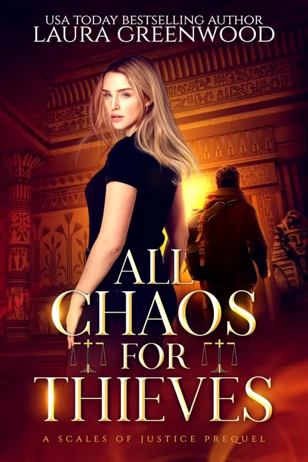All Chaos For Thieves: A Scales Of Justice Prequel (Scales Of Justice #0.5) by Laura Greenwood