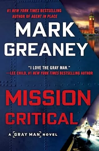 Mission Critical (Gray Man #8) by Mark Greaney