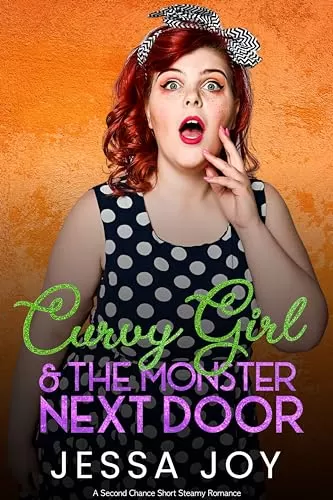Curvy Girl and the Monster Next Door