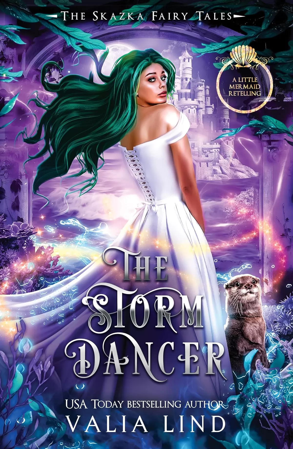 The Storm Dancer: A Little Mermaid Retelling (The Skazka Fairy Tales) by Valia Lind