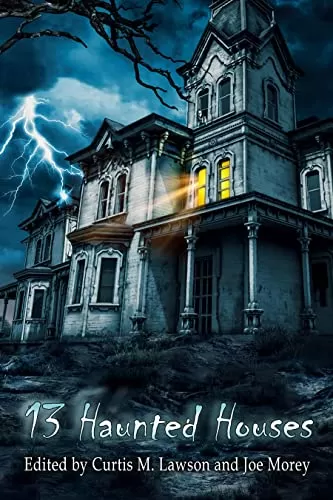 13 Haunted Houses by Curtis Lawson, Joe Morey