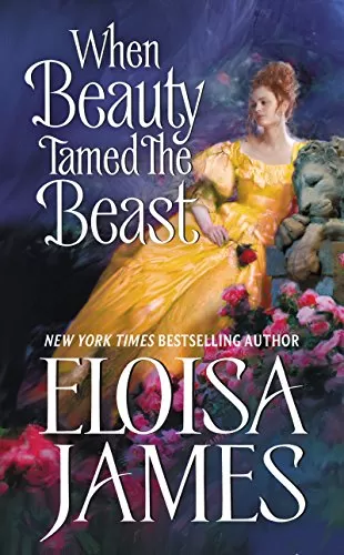 When Beauty Tamed the Beast (Fairy Tales #2) by Eloisa James