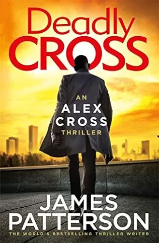 Deadly Cross (Alex Cross #28) by James Patterson