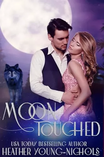 Moontouched (Moonstruck #2) by Heather Young-Nichols