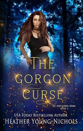The Gorgon Curse (The Empowered Series #3) by Heather Young-Nichols