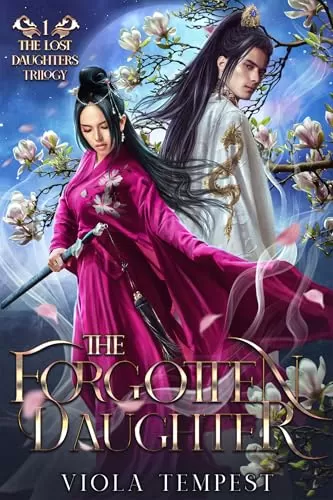 The Forgotten Daughter (The Lost Daughters #1) by Viola Tempest