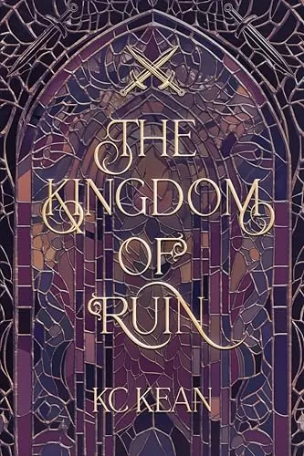 The Kingdom of Ruin (Heir Academy #1) by KC Kean