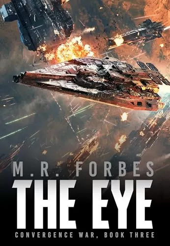 The Eye (The Convergence War #3) by M.R. Forbes