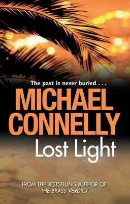 Lost Light (Harry Bosch #9) by Michael Connelly