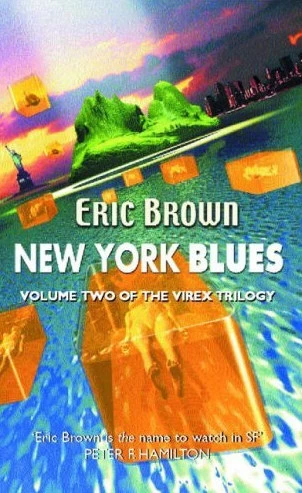 New York Blues (The Virex Trilogy #2) by Eric Brown