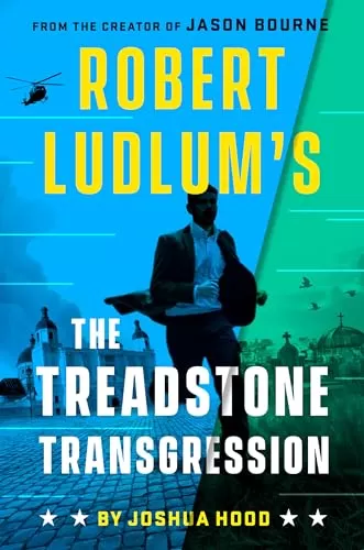 Robert Ludlum's The Treadstone Transgression (Treadstone #3) by Joshua Hood