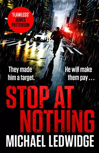Stop at Nothing (Michael Gannon #1) by Michael Ledwidge