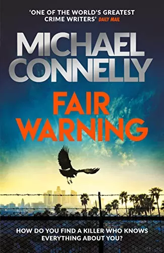 Fair Warning (Jack McEvoy #3) by Michael Connelly