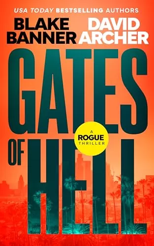Gates of Hell (Rogue Thriller #1) by David Archer, Blake Banner