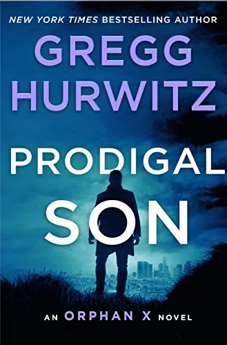 Prodigal Son (Orphan X #6) by Gregg Hurwitz