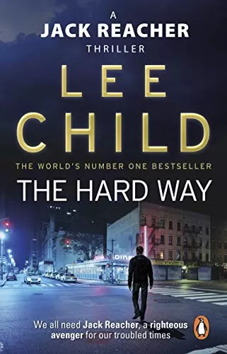 The Hard Way (Jack Reacher #10) by Lee Child, Andrew Child