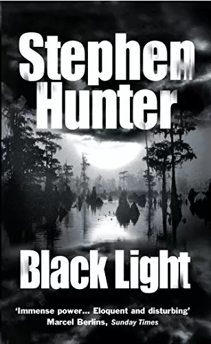 Black Light (Bob Lee Swagger #2) by Stephen Hunter