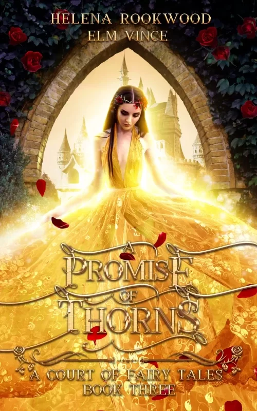 A Promise of Thorns: A Fae Beauty and the Beast Retelling (A Court of Fairy Tales #3) by Helena Rookwood