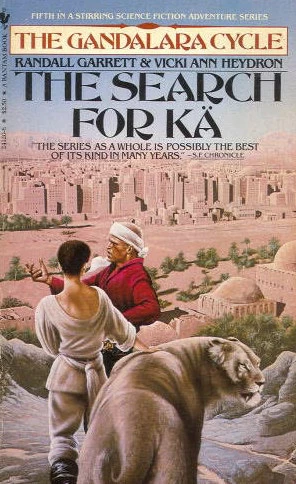 The Search for Kä (The Gandalara Cycle #5) by Vicki Ann Heydron, Randall Garrett