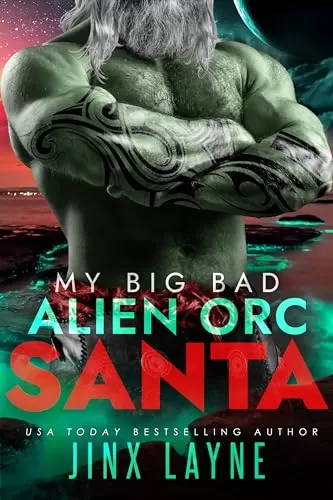My Big Bad Alien Orc Santa