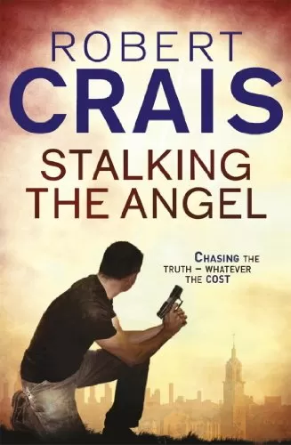 Stalking the Angel (Elvis Cole and Joe Pike #2) by Robert Crais