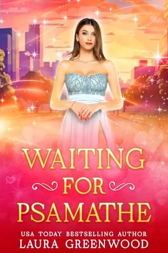 Waiting For Psamathe: A Jinx Paranormal Dating Agency Story (Jinx Paranormal Dating Agency) by Laura Greenwood