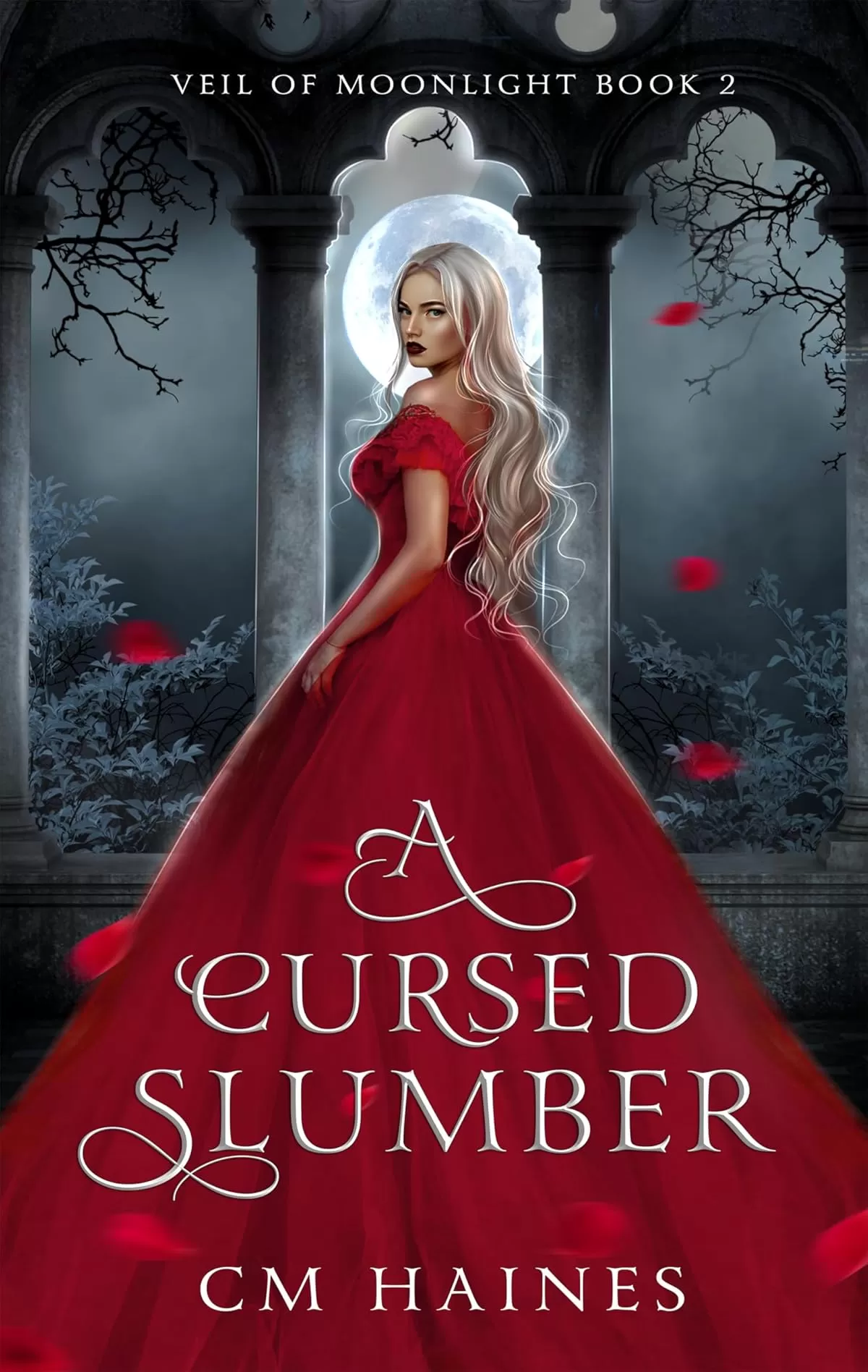 A Cursed Slumber (Veil of Moonlight #2) by CM Haines