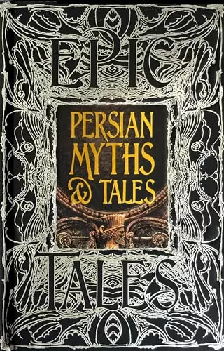 Persian Myths & Tales (Epic Tales) by Christine Ruymbeke